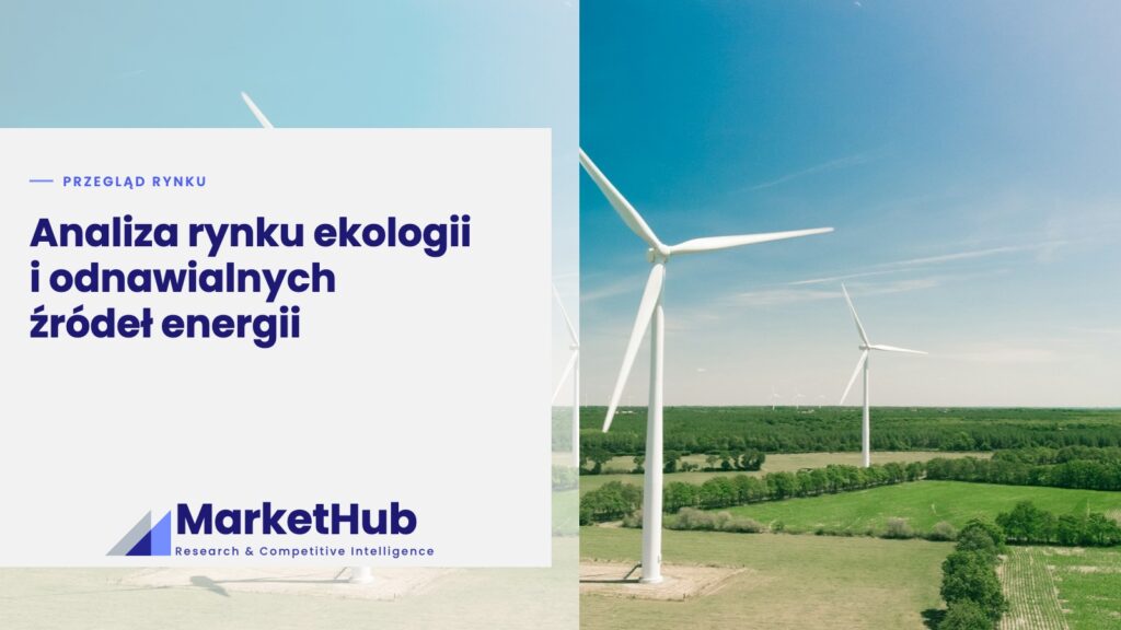Analiza rynku ekologii i odnawialnych źródeł energii