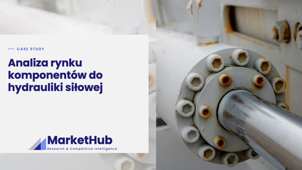 Analiza rynku komponentów do hydrauliki siłowej, Case study
