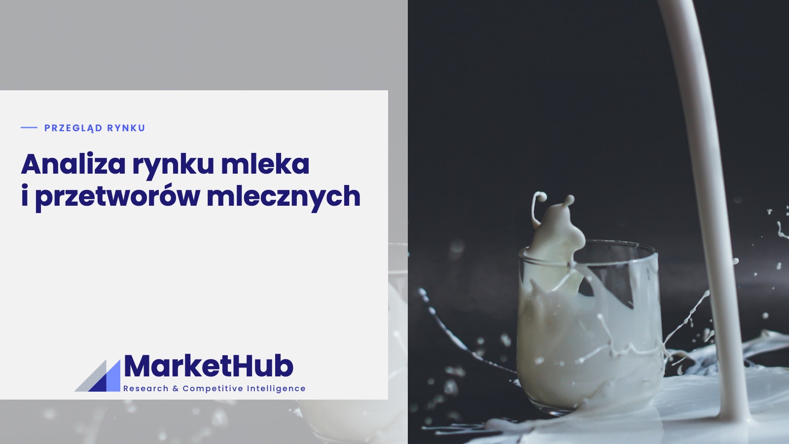 Analiza rynku mleka i przetworów mlecznych