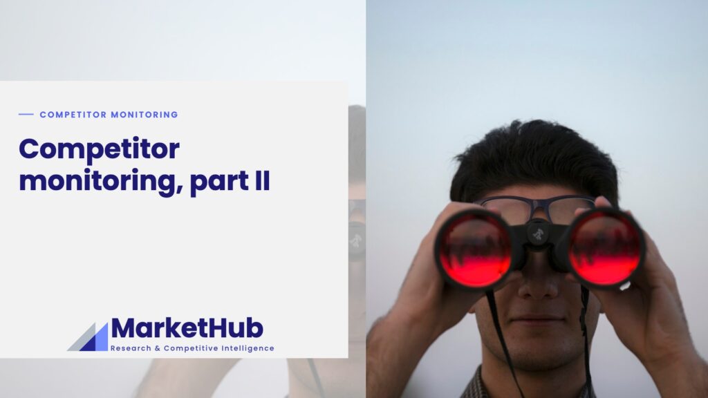 Competitor monitoring, part II
