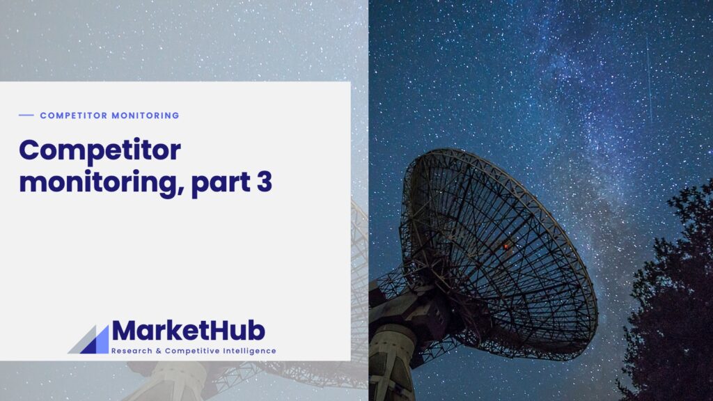 Competitor monitoring, part 3