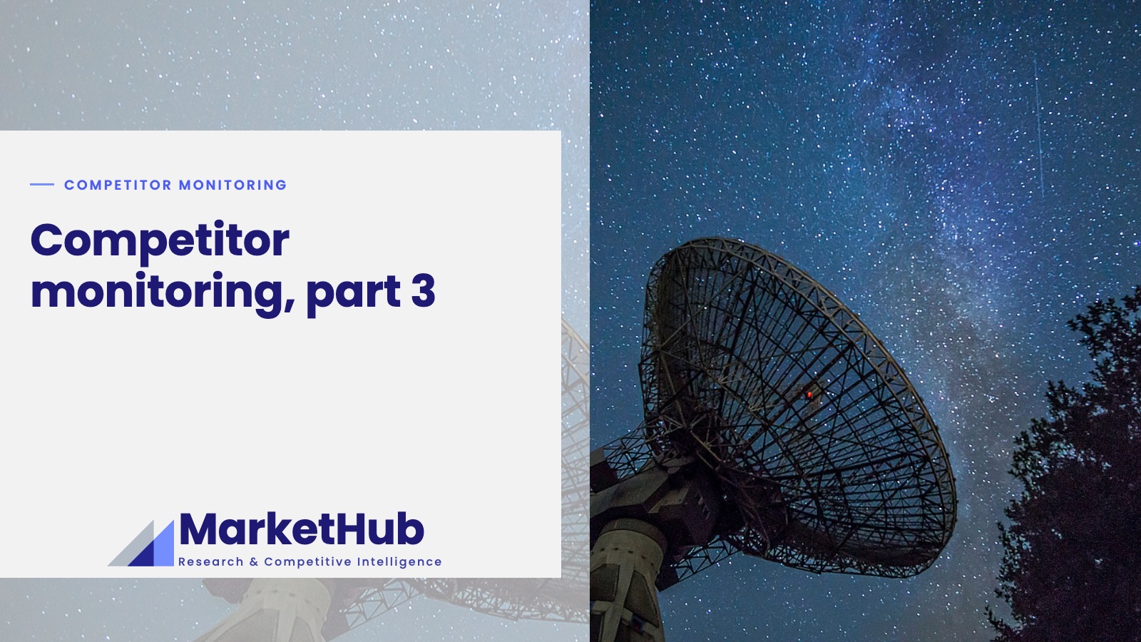 Competitor monitoring, part 3