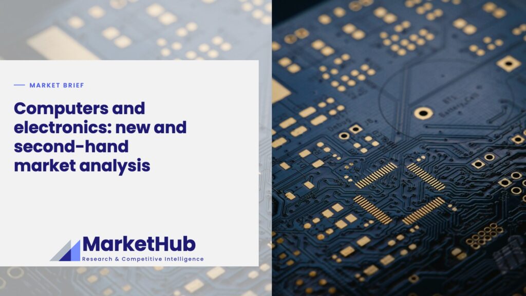 Computers and electronics: new and second-hand market analysis