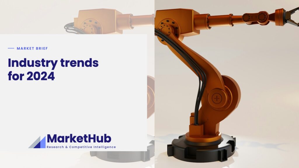 Industry trends for 2024