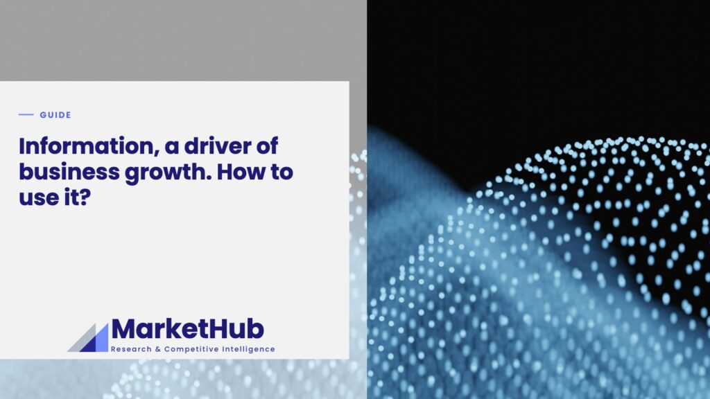 Information, a driver of business growth. How to use it?