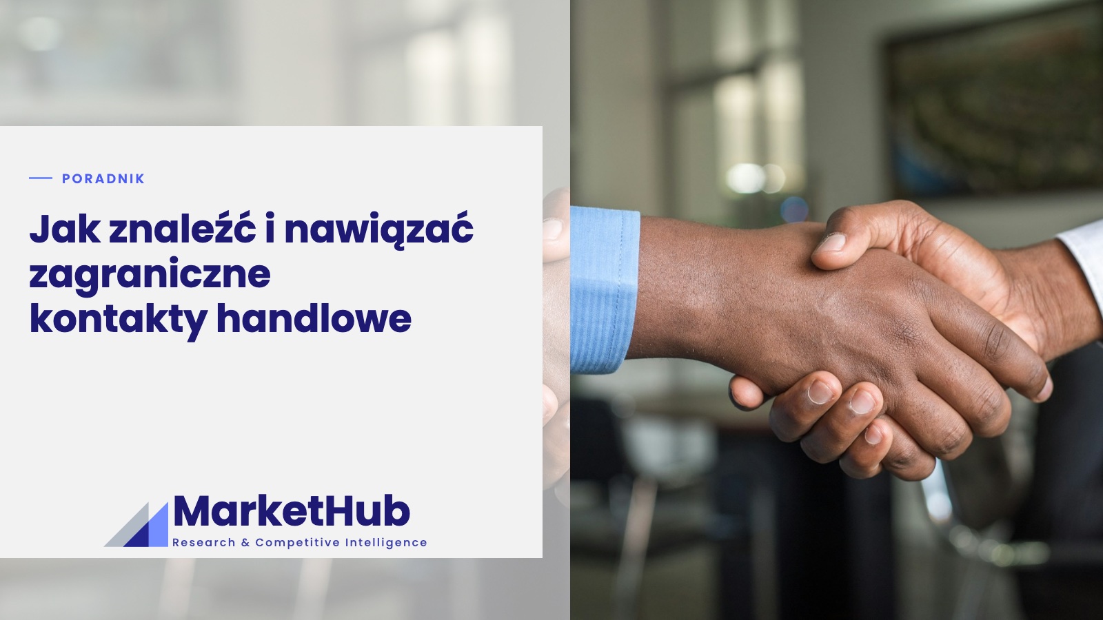 Jak znaleźć i nawiązać zagraniczne kontakty handlowe
