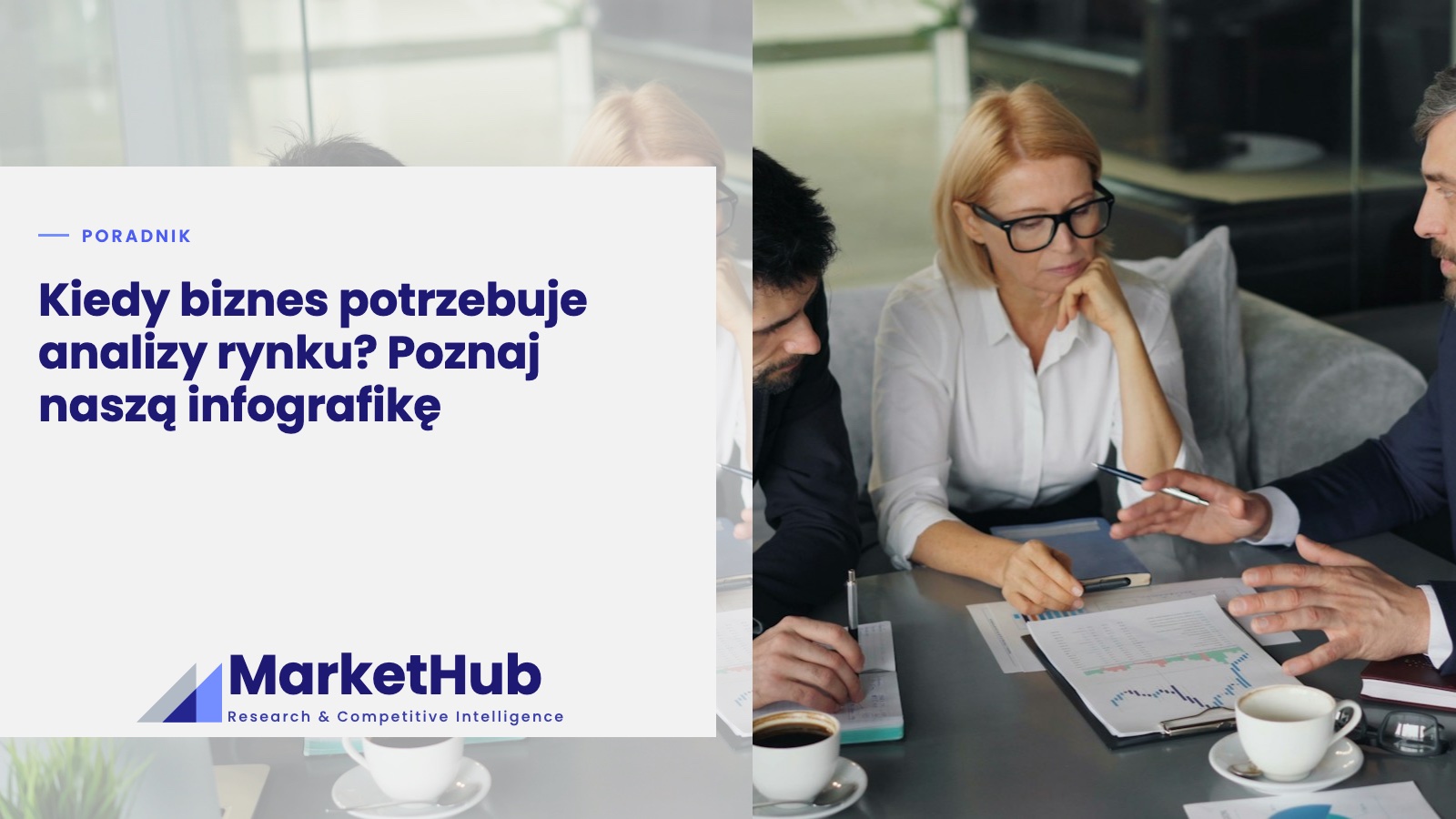 Kiedy biznes potrzebuje analizy rynku? Poznaj naszą infografikę