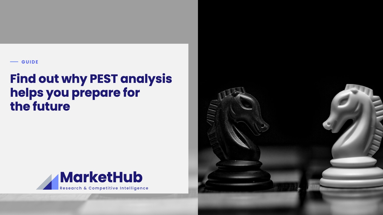 Find out why PEST analysis helps you prepare for the future