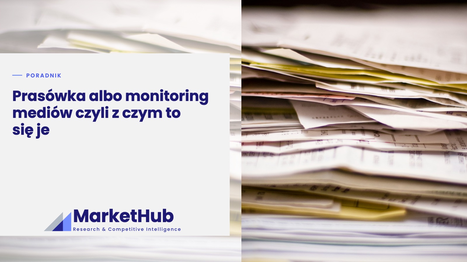 Prasówka albo monitoring mediów czyli z czym to się je