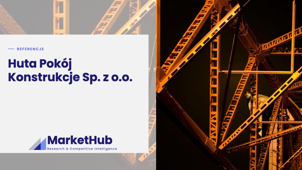 Referencje Huta Pokój Konstrukcje Sp. z o.o.