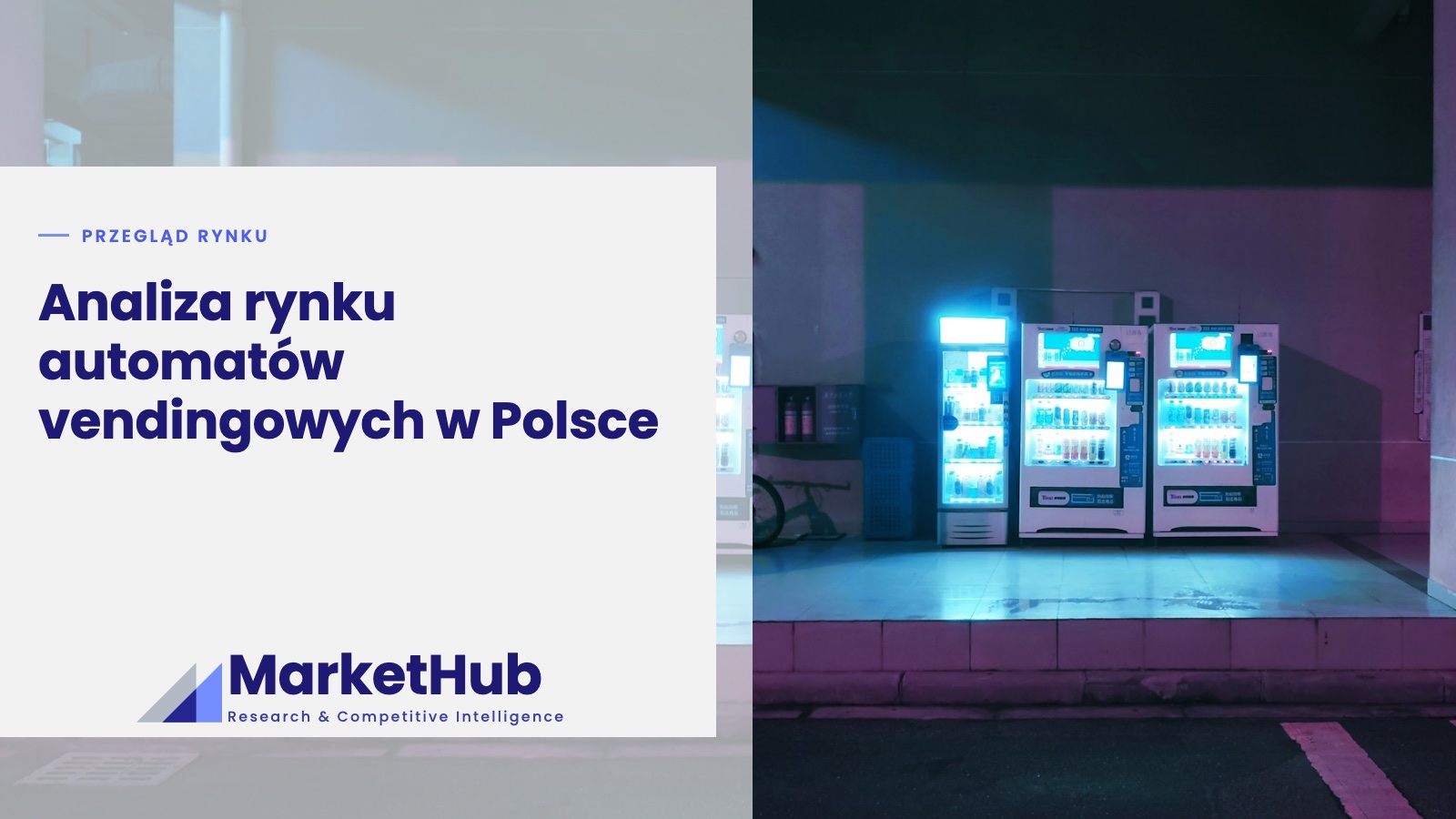Analiza rynku automatów vendingowych w Polsce