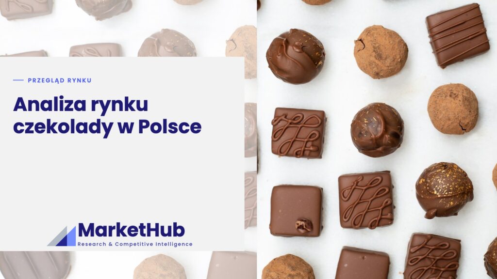 Analiza rynku czekolady w Polsce