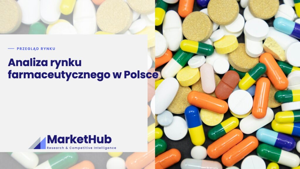 Analiza rynku farmaceutycznego w Polsce