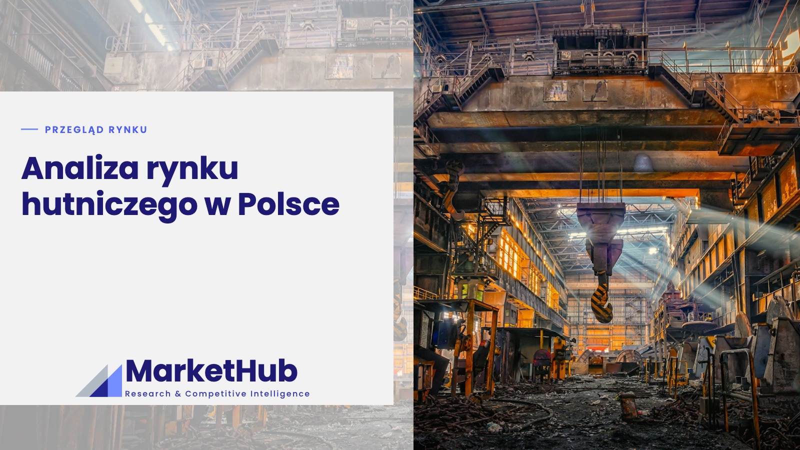 Analiza rynku hutniczego w Polsce