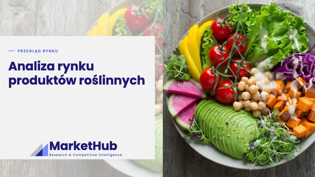 Analiza rynku produktów roślinnych