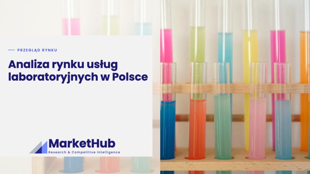 Analiza rynku usług laboratoryjnych w Polsce