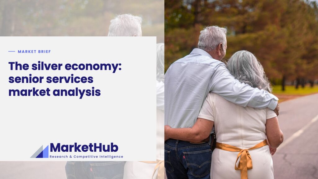 The silver economy: senior services market analysis