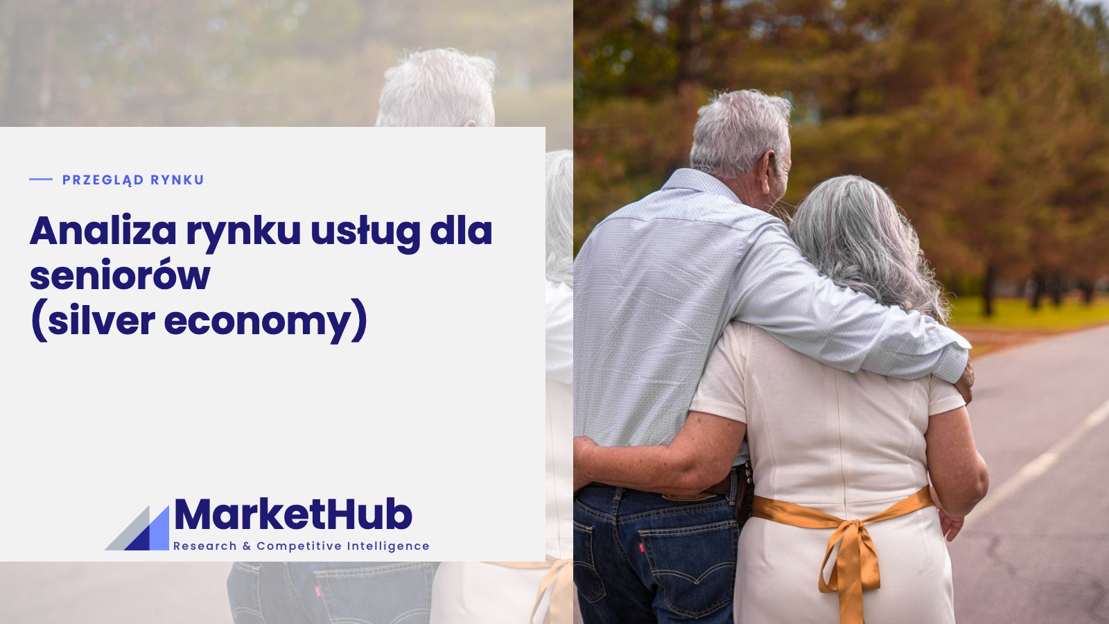 Analiza rynku usług dla seniorów (silver economy)