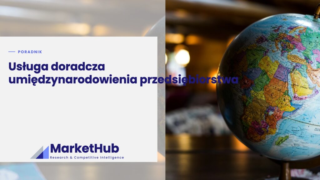 Usługa doradcza umiędzynarodowienia przedsiębiorstwa