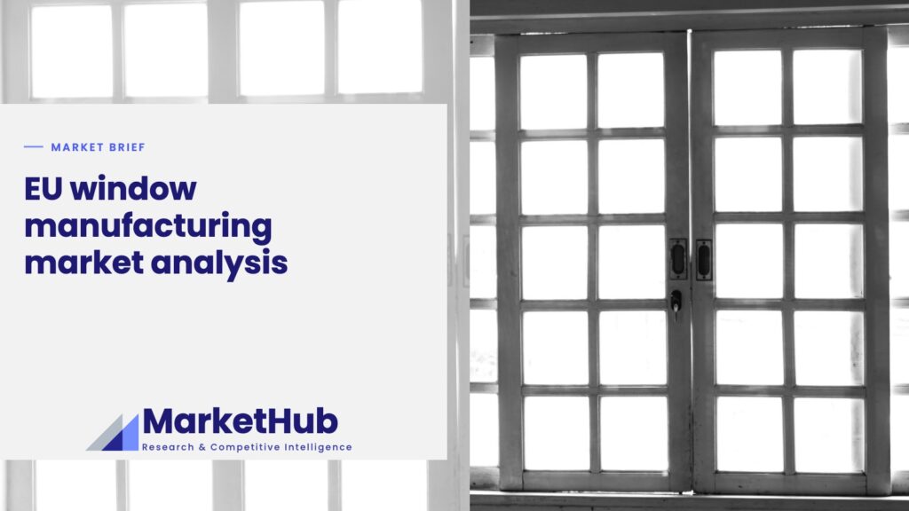 EU window manufacturing market analysis
