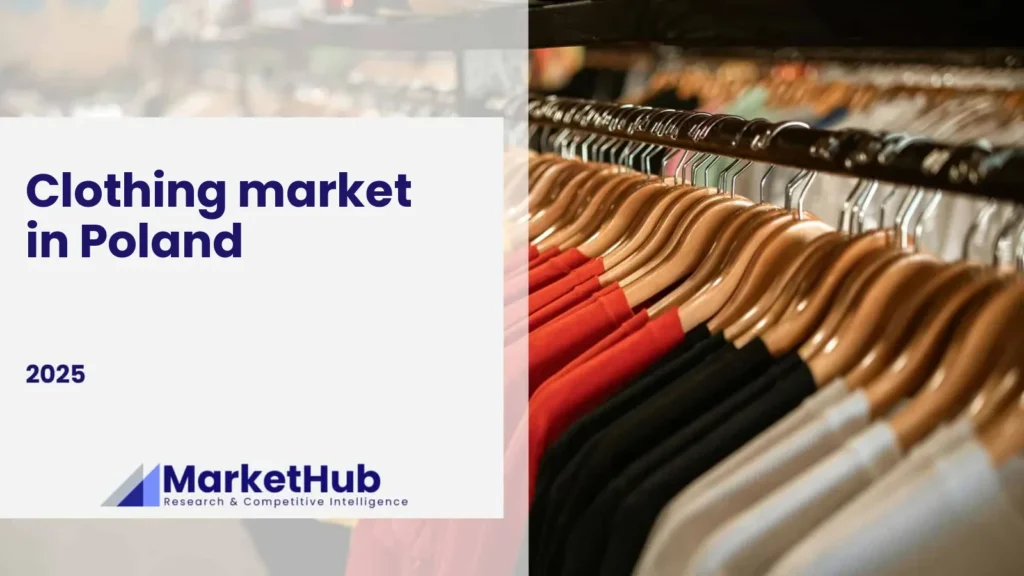Market Scan by MarketHub: Clothing market in Poland, 2025