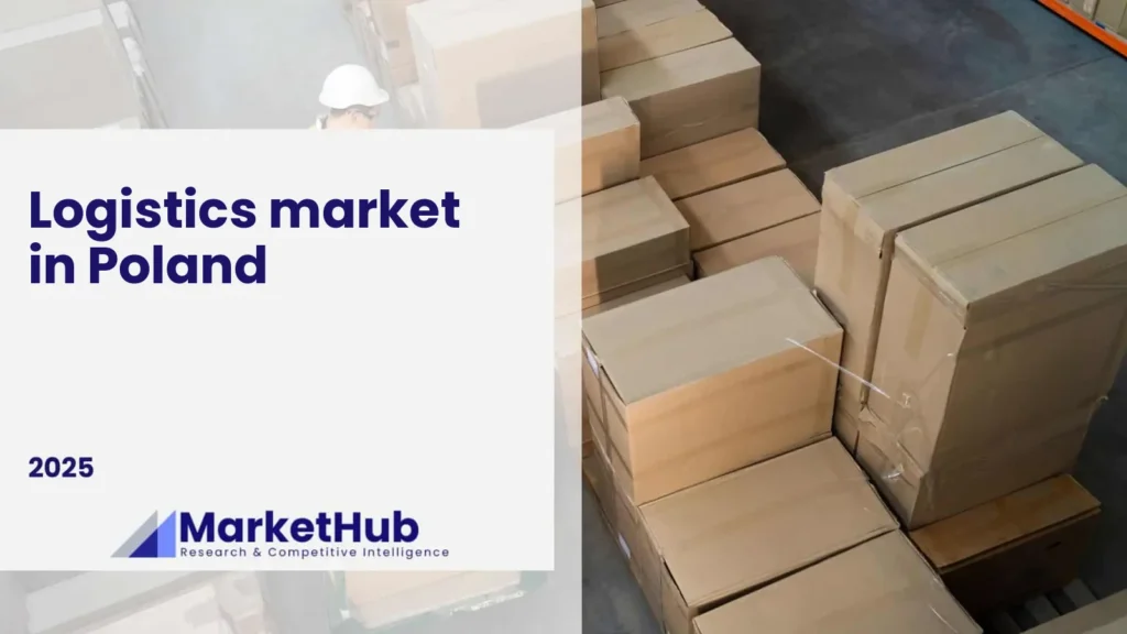 Market Scan by MarketHub: Logistics market in Poland, 2025