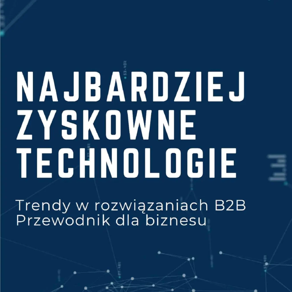 Okładka raportu: Bezpłatny raport: Najbardziej zyskowne technologie